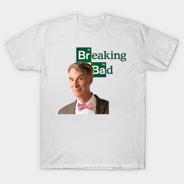 Breaking Bill T-Shirt by Heifer